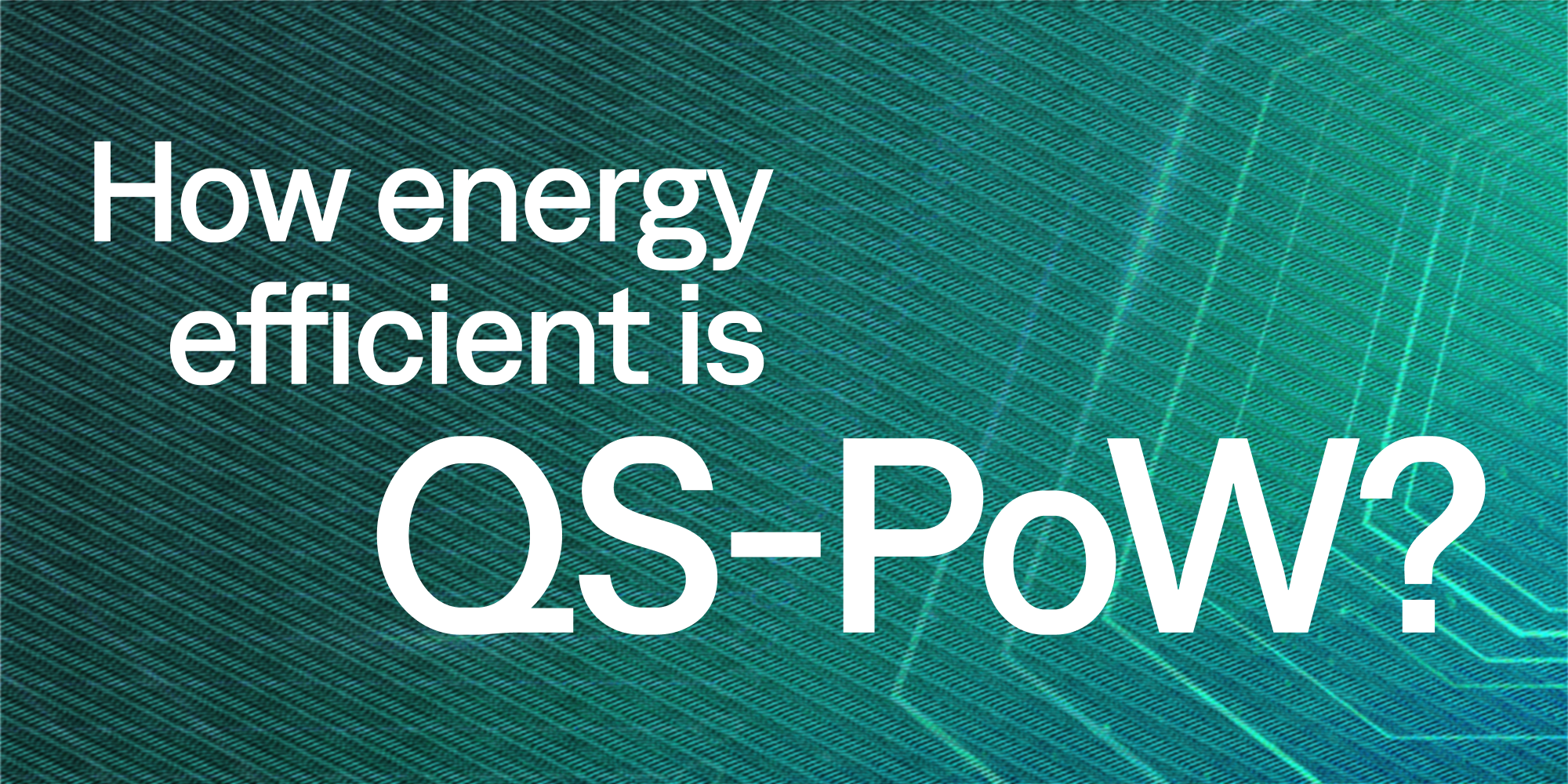 How Energy-Efficient is QS-PoW?